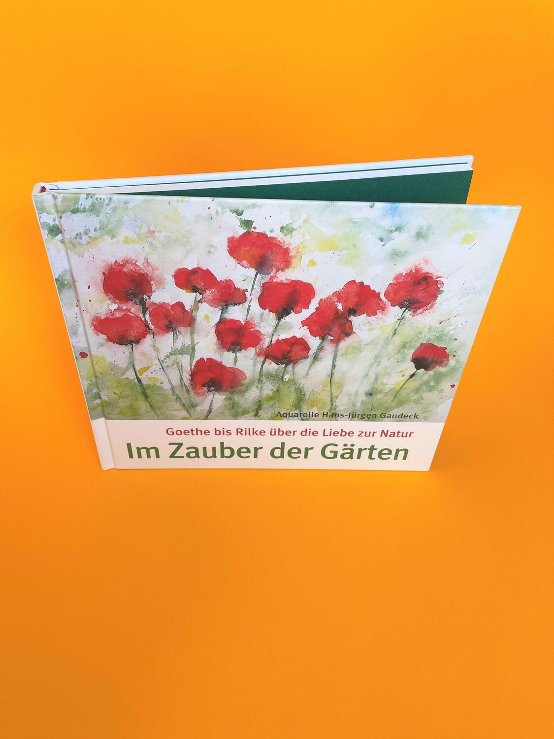 Bild: 9783957991041 | Im Zauber der Gärten | Goethe bis Rilke über die Liebe zur Natur