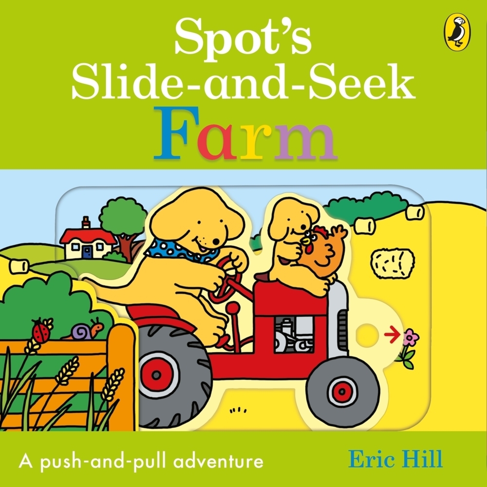 Cover: 9780241560556 | Spot's Slide and Seek: Farm | Eric Hill | Buch | Englisch | 2023