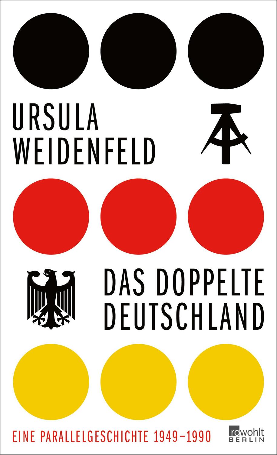 Cover: 9783737101677 | Das doppelte Deutschland | Eine Parallelgeschichte, 1949 - 1990 | Buch