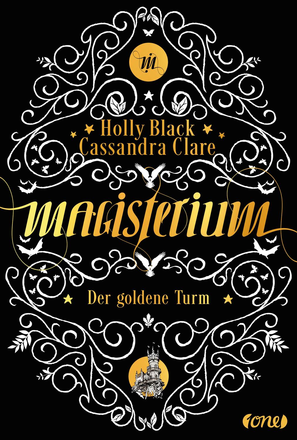 Cover: 9783846600795 | Magisterium 05 Der goldene Turm | Cassandra Clare (u. a.) | Buch | ONE