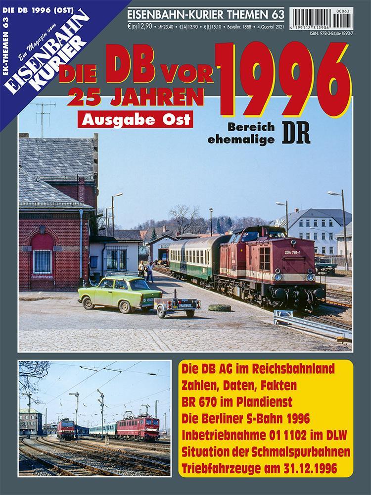 Cover: 9783844618907 | Die DB vor 25 Jahren - 1996 Ausgabe Ost | Taschenbuch | EK-Themen