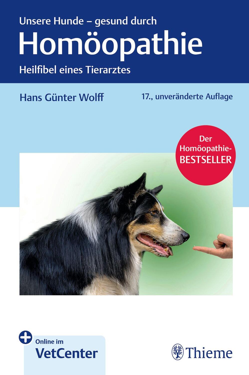 Cover: 9783132458413 | Unsere Hunde - gesund durch Homöopathie | Heilfibel eines Tierarztes