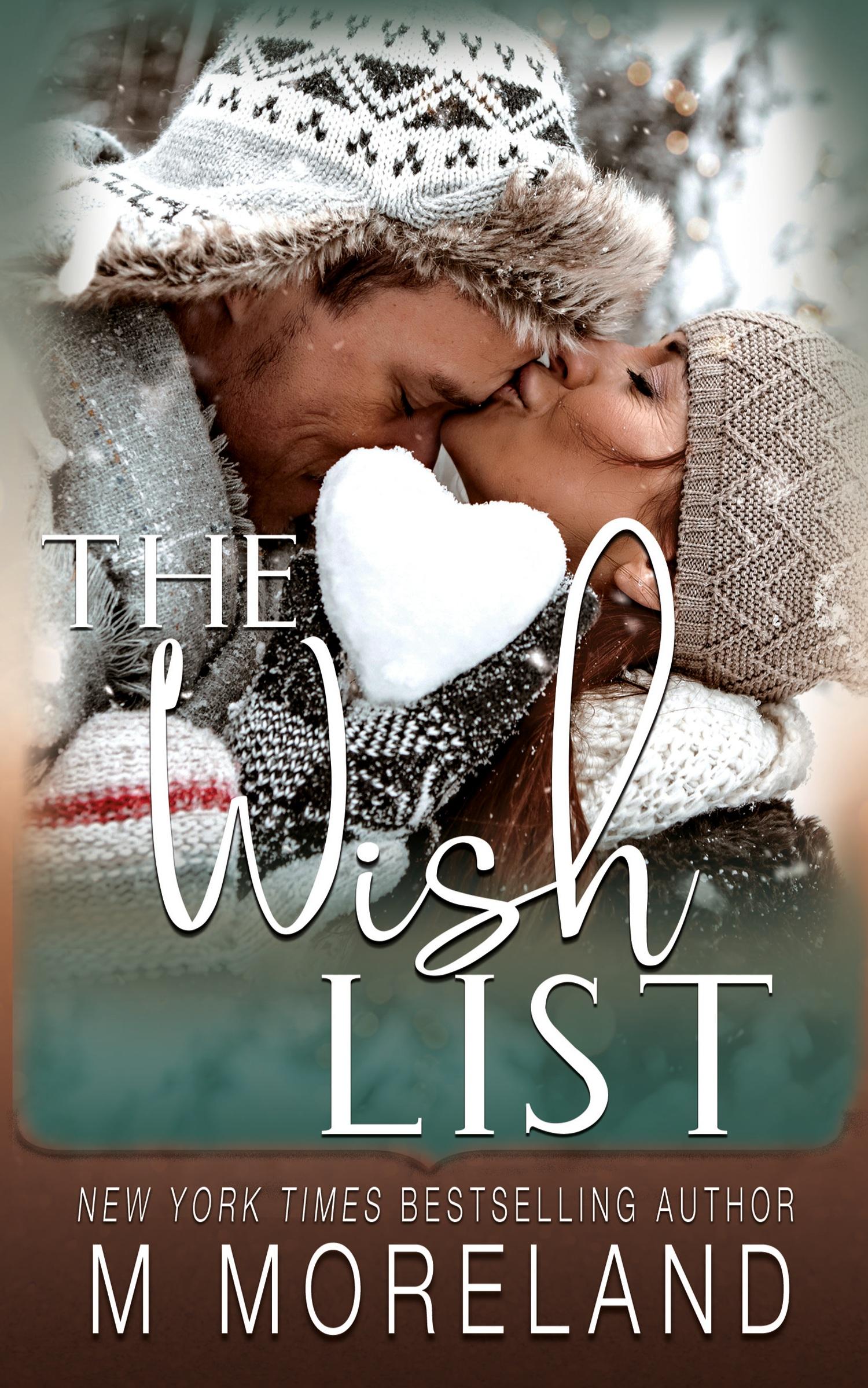 Cover: 9781990803680 | The Wish List | A single mom, holiday romance | Melanie Moreland