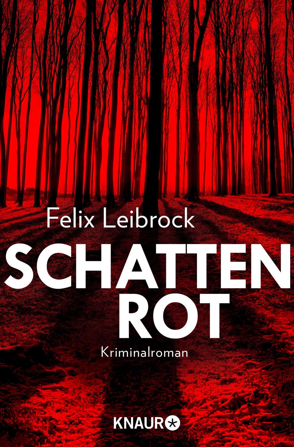 Cover: 9783426520512 | Schattenrot | Kriminalroman | Felix Leibrock | Taschenbuch | Deutsch