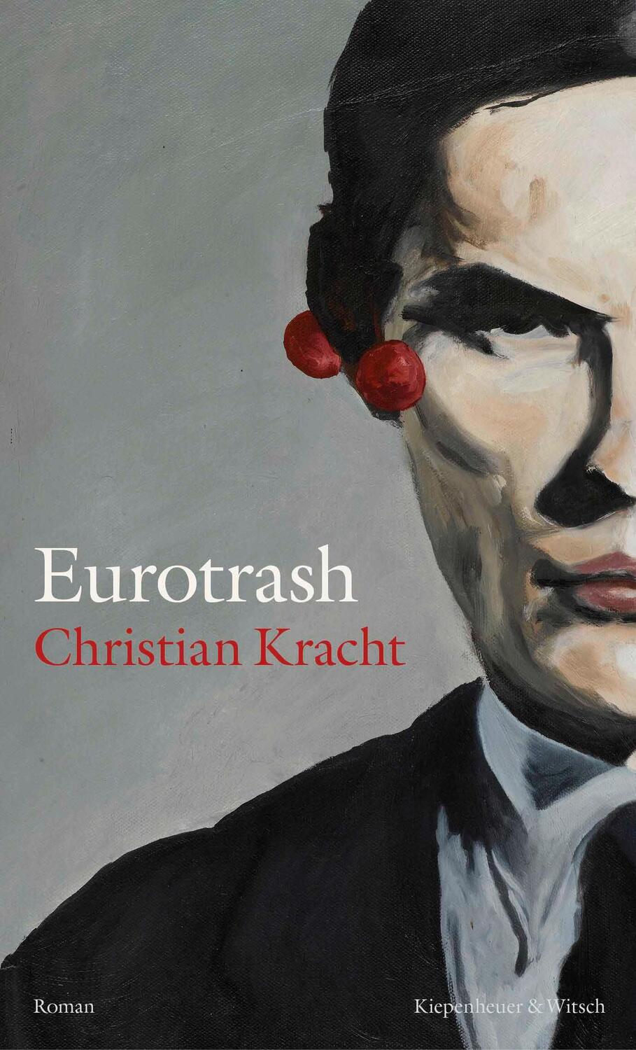 Cover: 9783462050837 | Eurotrash | Roman | Christian Kracht | Buch | 210 S. | Deutsch | 2021