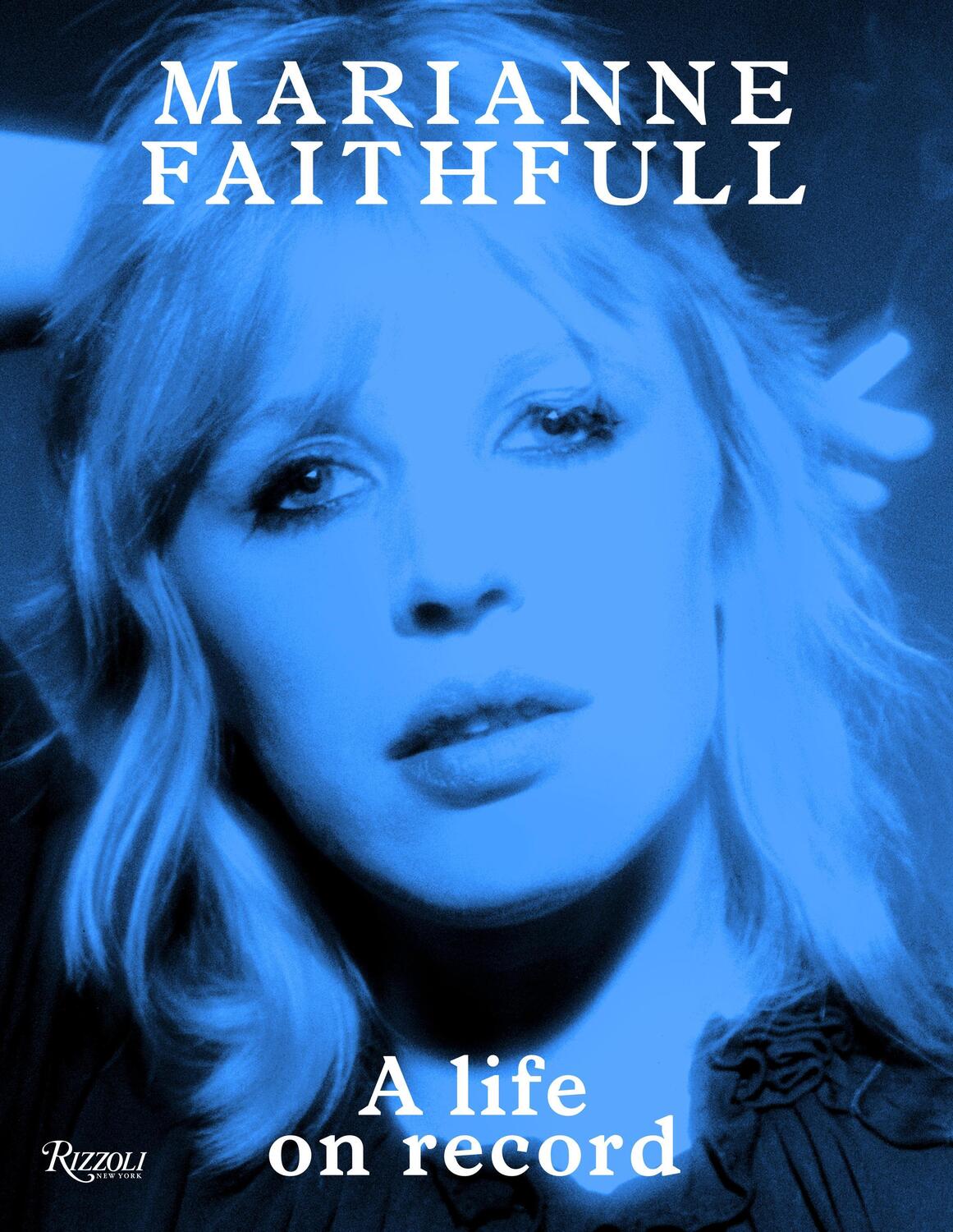 Cover: 9780847843596 | Marianne Faithfull: A Life on Record | Marianne Faithfull | Buch
