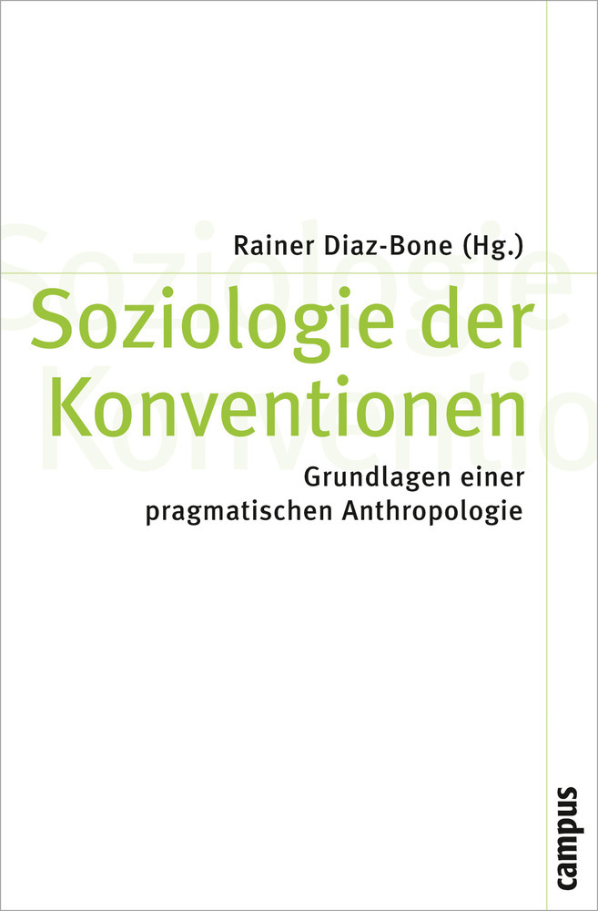 Cover: 9783593393858 | Soziologie der Konventionen | Rainer Diaz-Bone | Taschenbuch | Deutsch