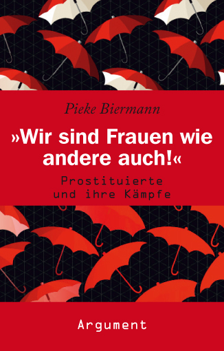 Cover: 9783867545006 | 'Wir sind Frauen wie andere auch!' | Prostituierte und ihre Kämpfe