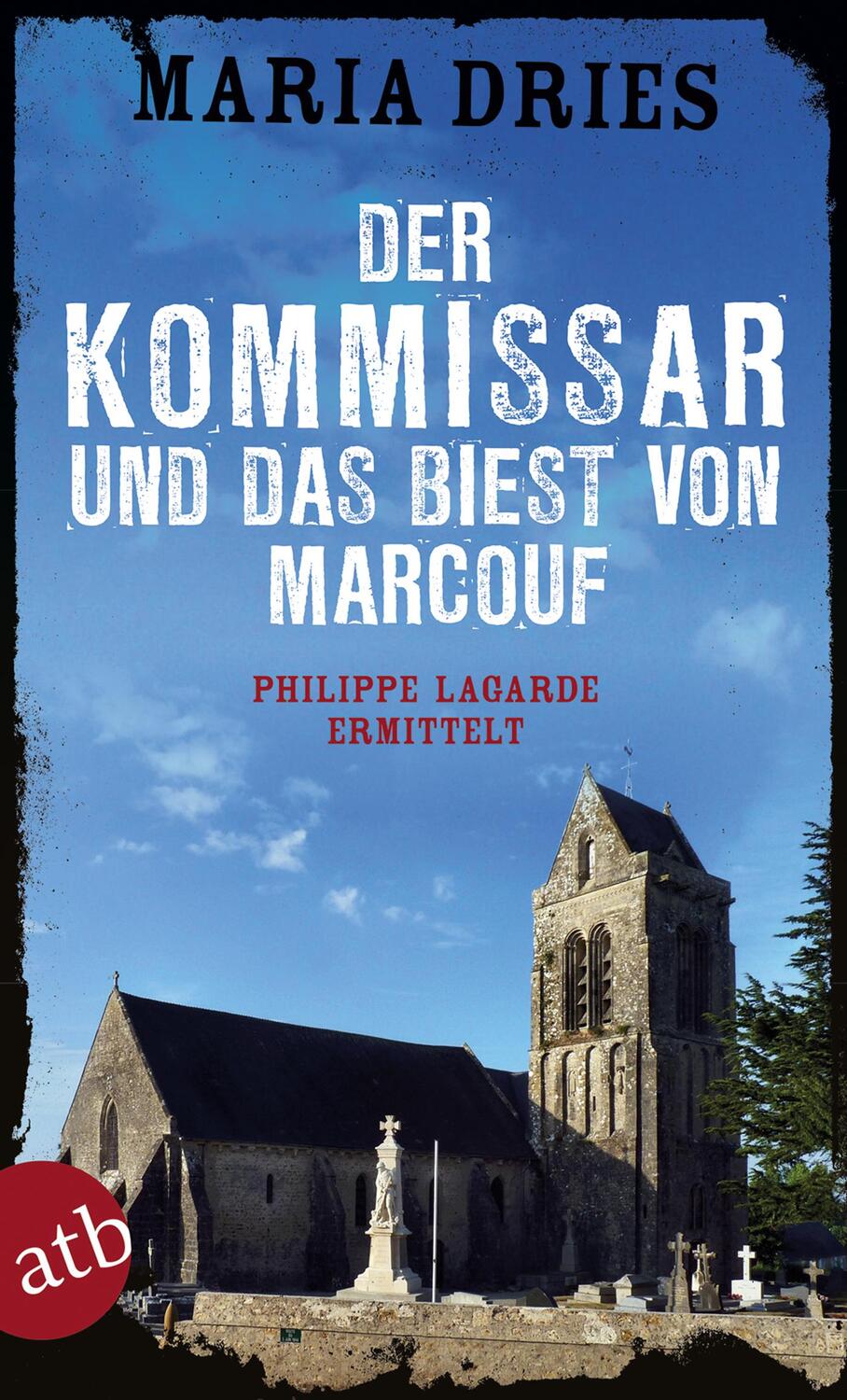 Cover: 9783746634531 | Der Kommissar und das Biest von Marcouf | Philippe Lagarde ermittelt
