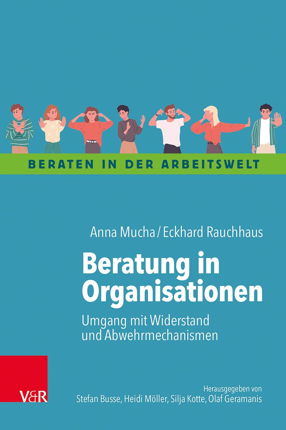 Cover: 9783525407776 | Beratung in Organisationen | Anna Mucha (u. a.) | Taschenbuch | 85 S.