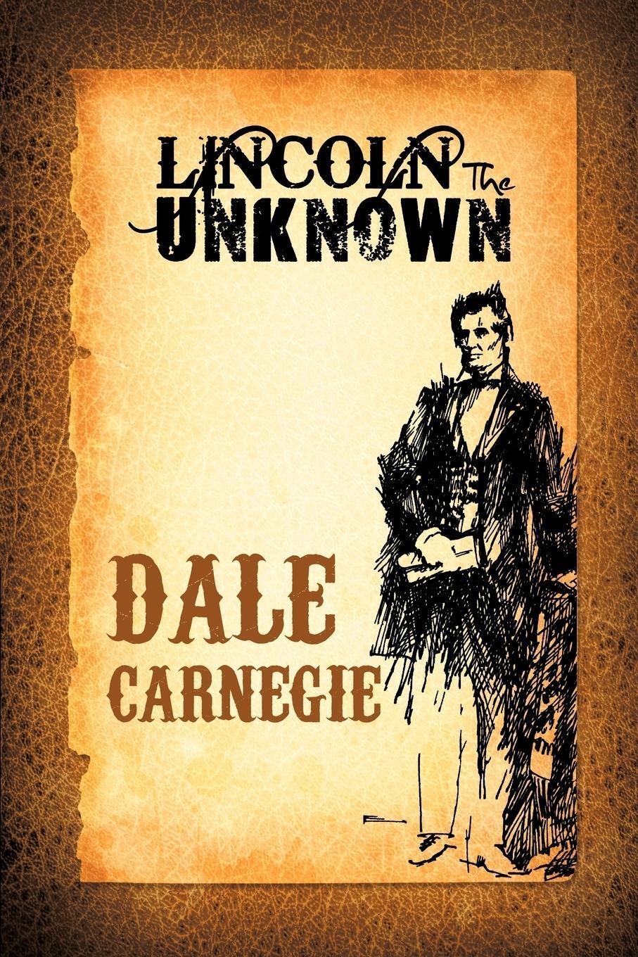 Cover: 9781607965503 | Lincoln the Unknown | Dale Carnegie | Taschenbuch | Paperback | 2013