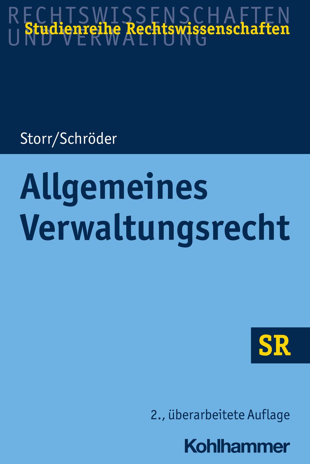 Cover: 9783170326118 | Allgemeines Verwaltungsrecht | Stefan Storr (u. a.) | Taschenbuch
