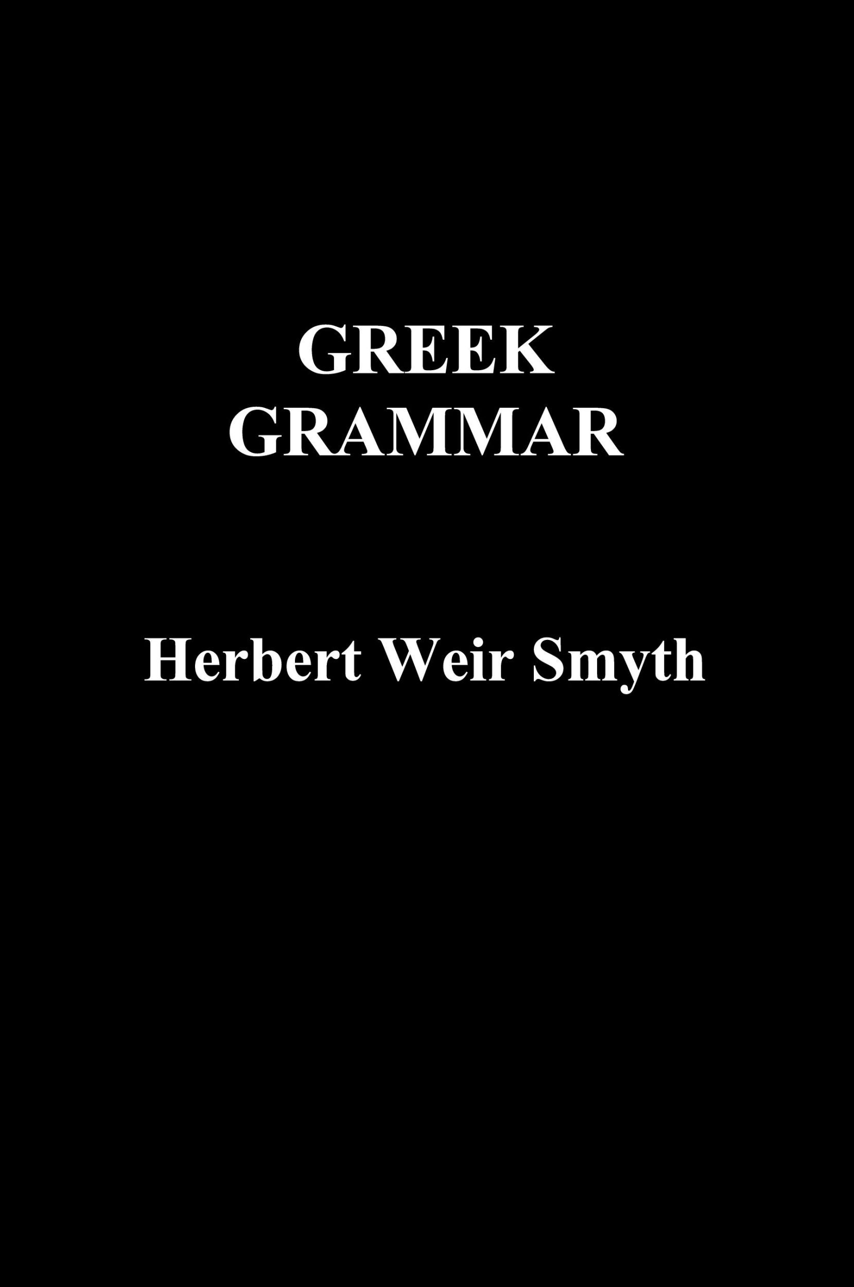 Cover: 9781849027779 | Greek Grammar | Herbert Weir Smyth | Taschenbuch | Englisch | 2010