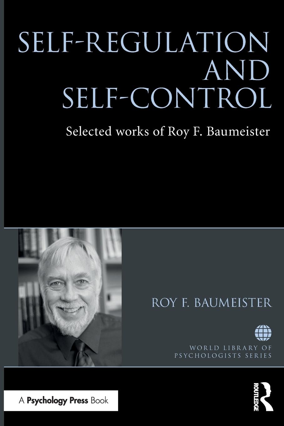 Cover: 9781032476346 | Self-Regulation and Self-Control | Selected works of Roy F. Baumeister