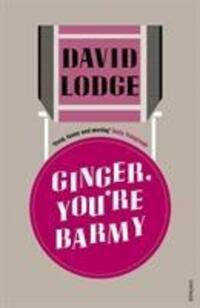 Cover: 9780099554134 | Ginger, You're Barmy | David Lodge | Taschenbuch | Englisch | 2011