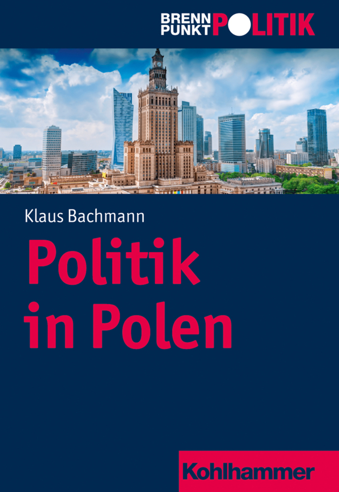 Cover: 9783170345478 | Politik in Polen | Klaus Bachmann | Taschenbuch | Deutsch | 2019
