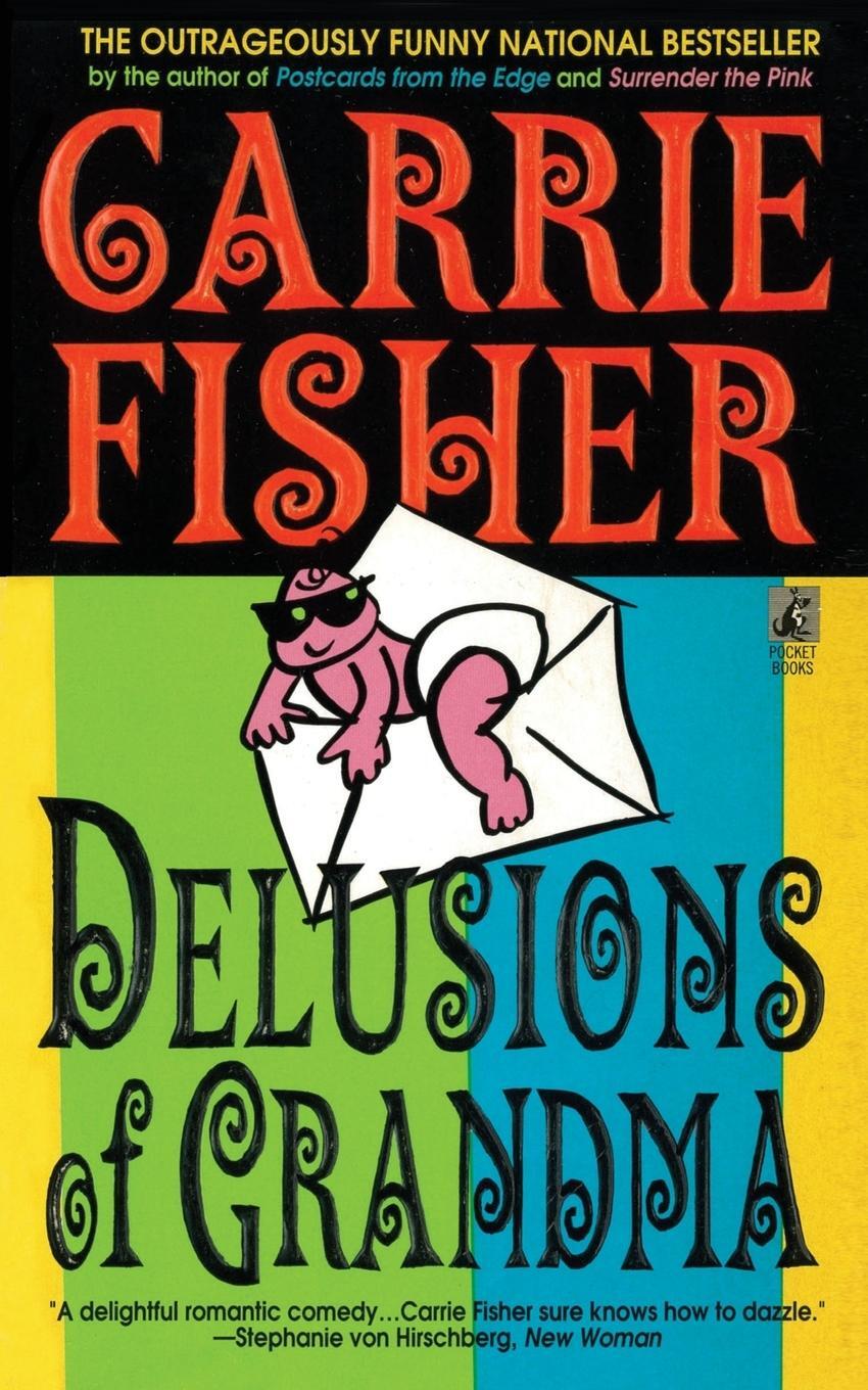 Cover: 9781501136818 | Delusions of Grandma | Carrie Fisher | Taschenbuch | Paperback | 2015