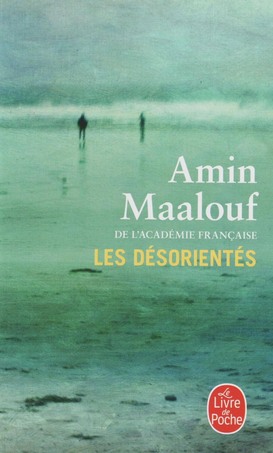 Cover: 9782253174813 | Les désorientés | Roman | Amin Maalouf | Taschenbuch | Französisch