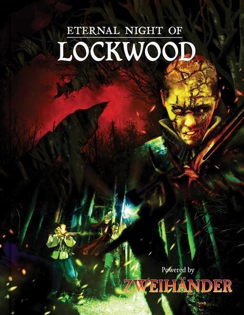 Cover: 9781524871840 | Eternal Night of Lockwood | Adventure for ZWEIHANDER RPG | Introcaso
