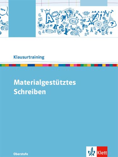 Cover: 9783123525384 | Materialgestütztes Schreiben. Arbeitsheft Oberstufe | Stefan Schäfer