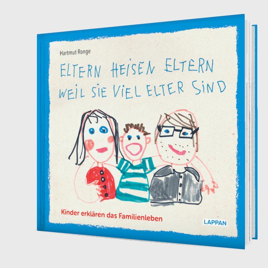 Bild: 9783830364368 | Eltern heisen Eltern weil sie viel elter sind | Hartmut Ronge | Buch