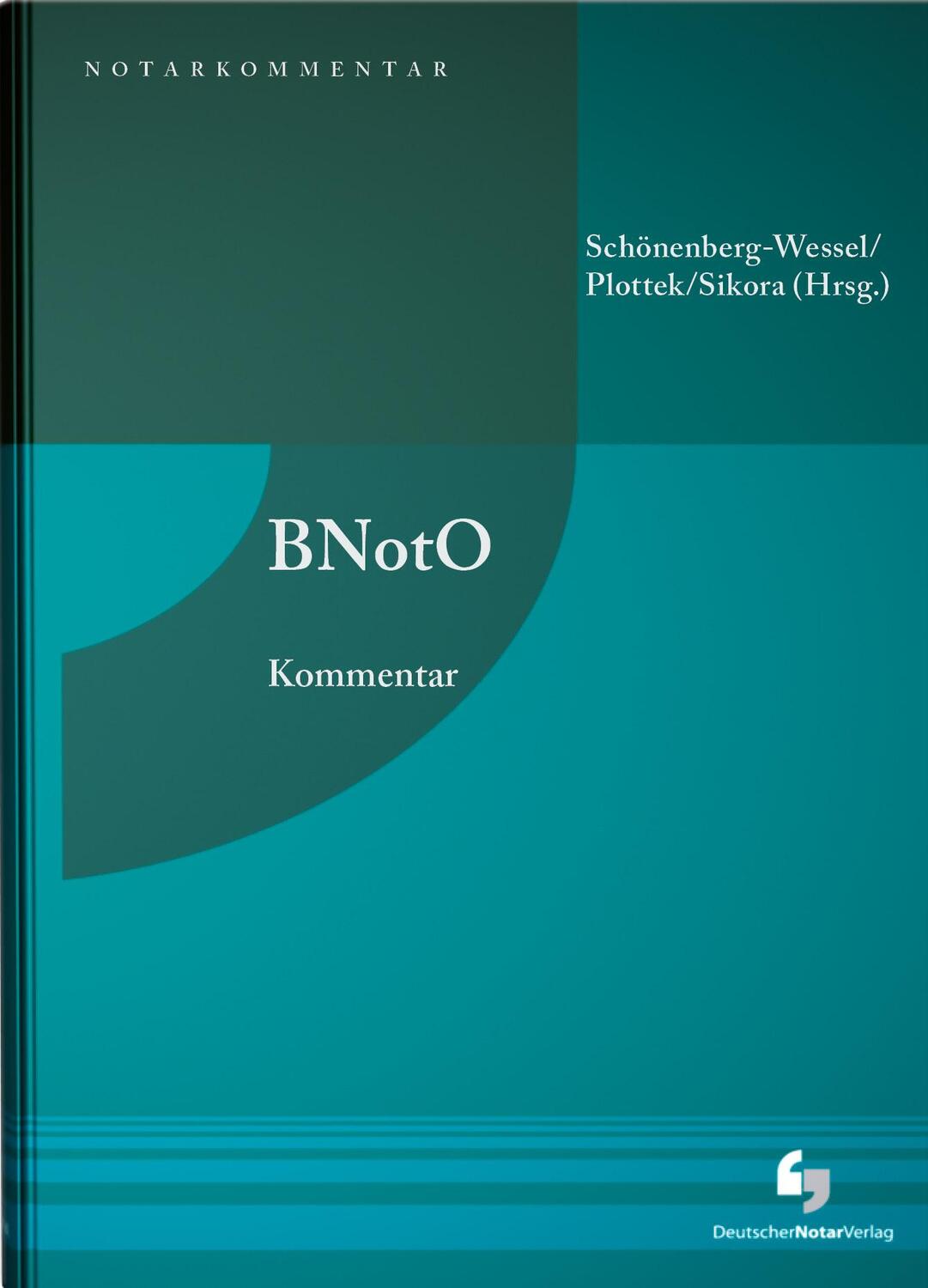 Cover: 9783956462740 | BNotO | Kommentar | Ulf Schönenberg-Wessel (u. a.) | Buch | 1048 S.