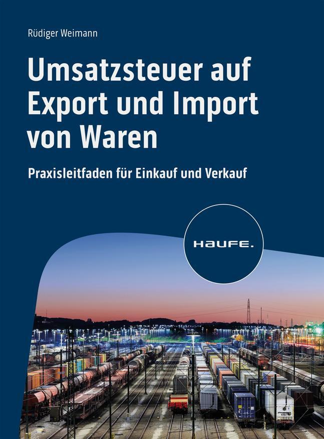 Cover: 9783648173251 | Umsatzsteuer auf Export und Import von Waren | Rüdiger Weimann | Buch