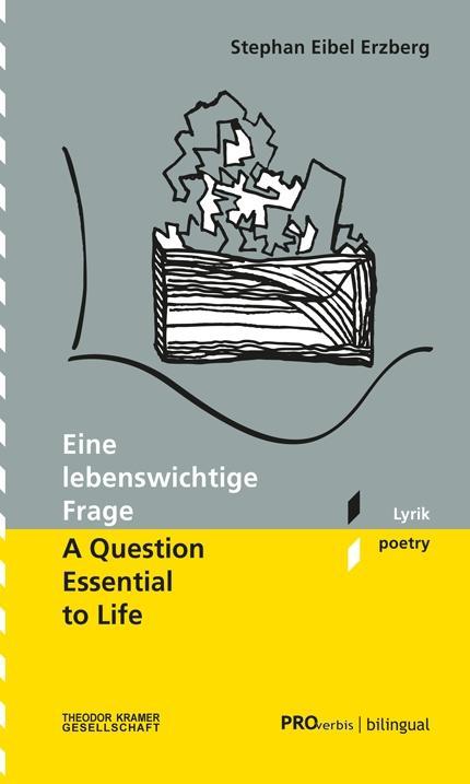 Cover: 9783902838254 | Eine lebenswichtige Frage/A Question essential to Life | Erzberg