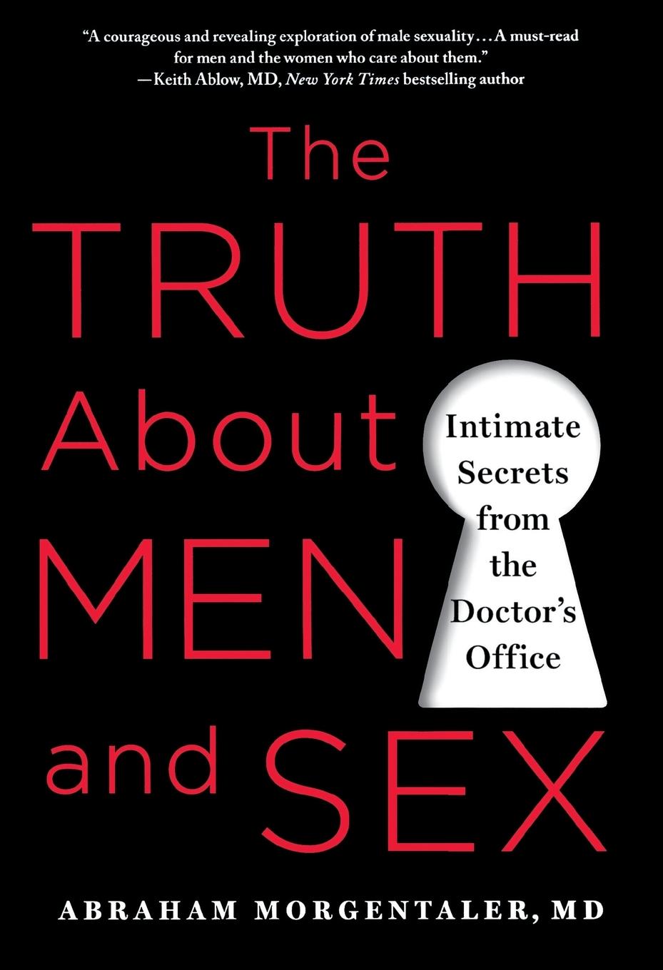 Cover: 9781250042606 | Truth About Men and Sex | Abraham Morgentaler | Taschenbuch | Englisch