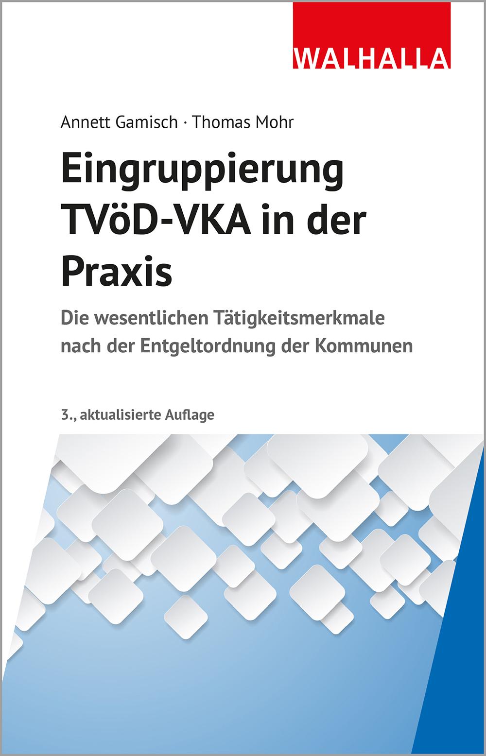 Cover: 9783802915185 | Eingruppierung TVöD-VKA in der Praxis | Annett Gamisch (u. a.) | Buch