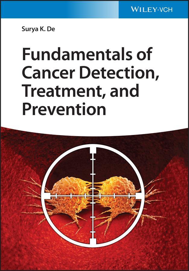 Cover: 9783527350650 | Fundamentals of Cancer Detection, Treatment, and Prevention | Surya