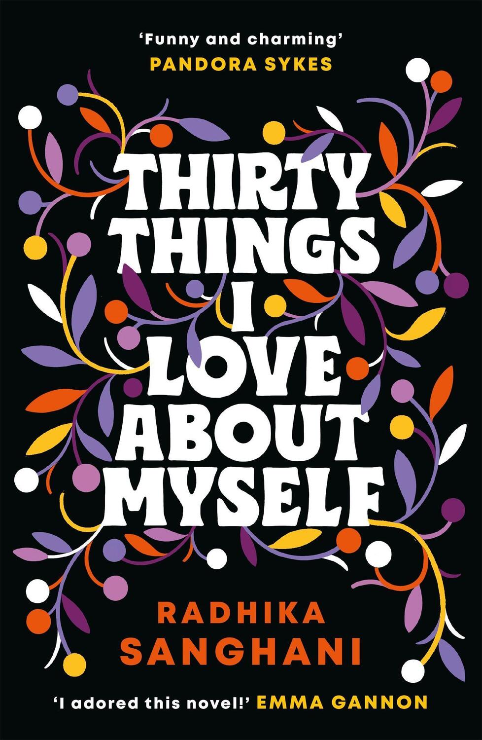 Cover: 9781472277664 | Thirty Things I Love About Myself | Radhika Sanghani | Buch | Englisch
