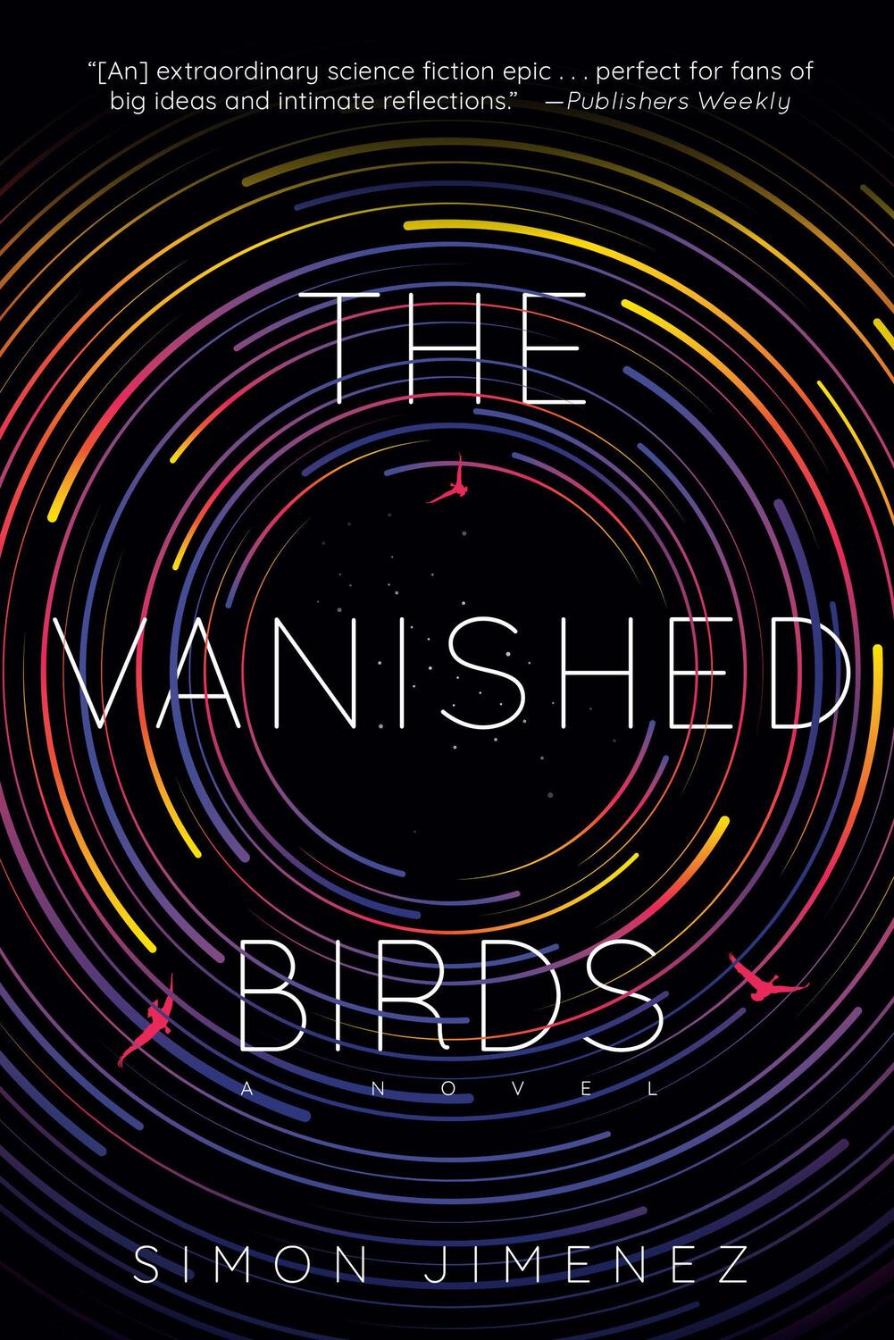 Cover: 9780593129005 | The Vanished Birds | Simon Jimenez | Taschenbuch | Englisch | 2021