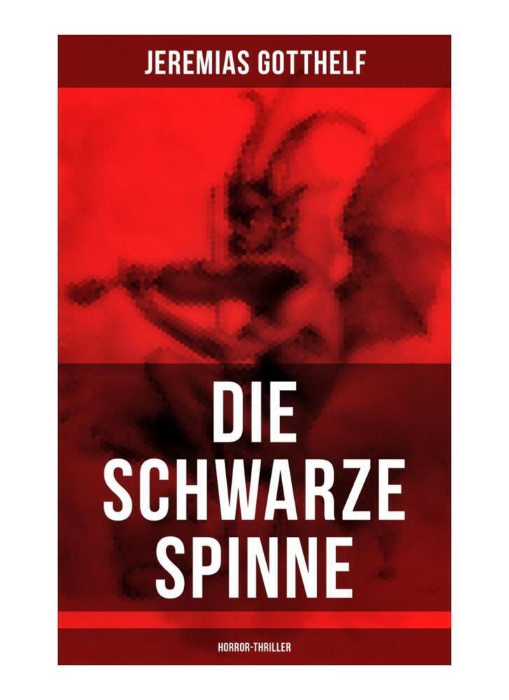 Cover: 9788027264360 | Die schwarze Spinne (Horror-Thriller) | Jeremias Gotthelf | Buch