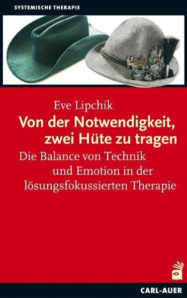 Cover: 9783896707727 | Von der Notwendigkeit, zwei Hüte zu tragen | Eve Lipchik | Taschenbuch
