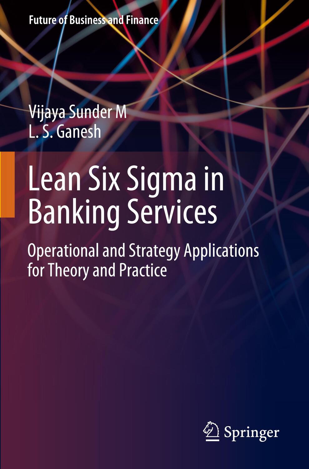 Cover: 9789811538223 | Lean Six Sigma in Banking Services | L. S. Ganesh (u. a.) | Buch