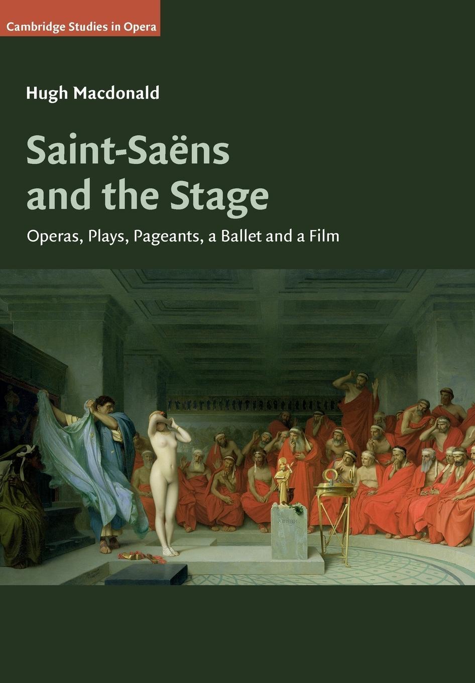 Cover: 9781108445092 | Saint-Saëns and the Stage | Hugh Macdonald | Taschenbuch | Paperback