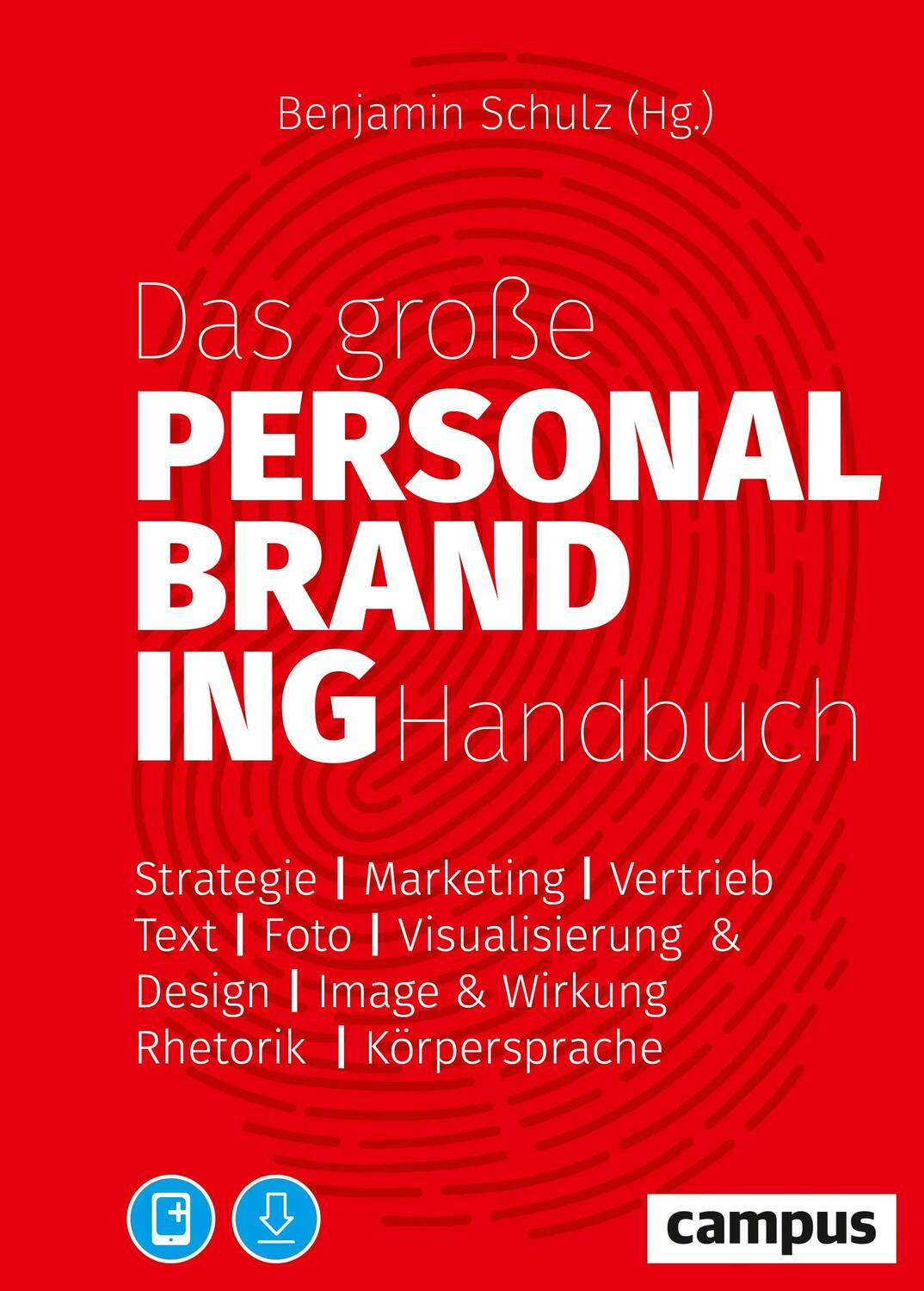 Cover: 9783593511443 | Das große Personal-Branding-Handbuch | Benjamin Schulz | Bundle | 2020