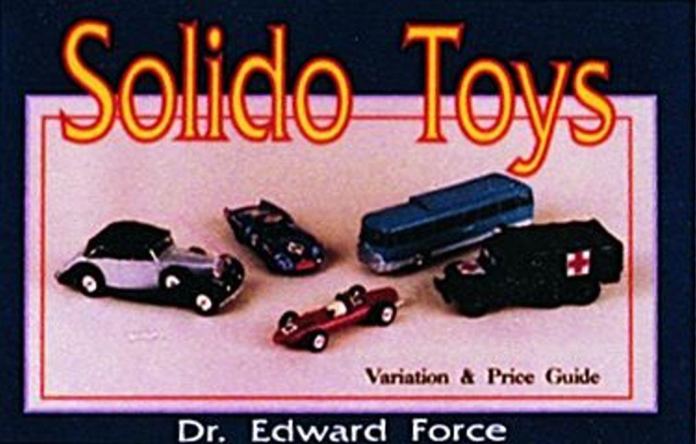 Cover: 9780887405327 | Solido Toys | Edward Force | Taschenbuch | Englisch | 1997