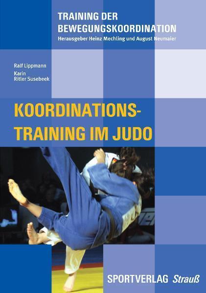 Cover: 9783868841046 | Koordinationstraining im Judo | Ralf Lippmann (u. a.) | Taschenbuch