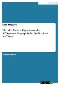 Cover: 9783668955905 | Theodor Eicke ¿ Organisator des KZ-Systems. Biographische Studie...