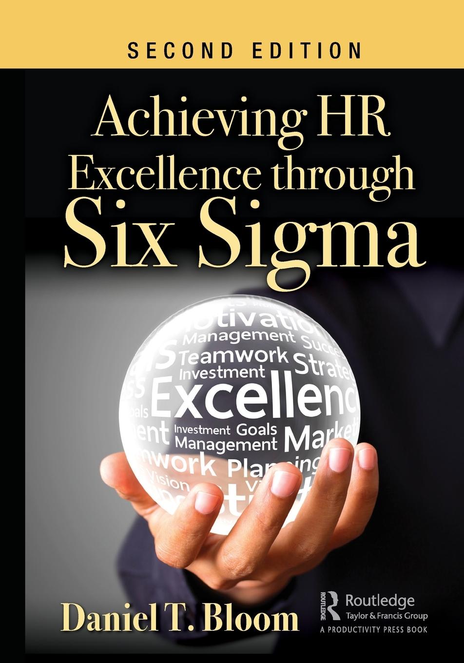 Cover: 9781138359192 | Achieving HR Excellence through Six Sigma | Daniel T. Bloom | Buch