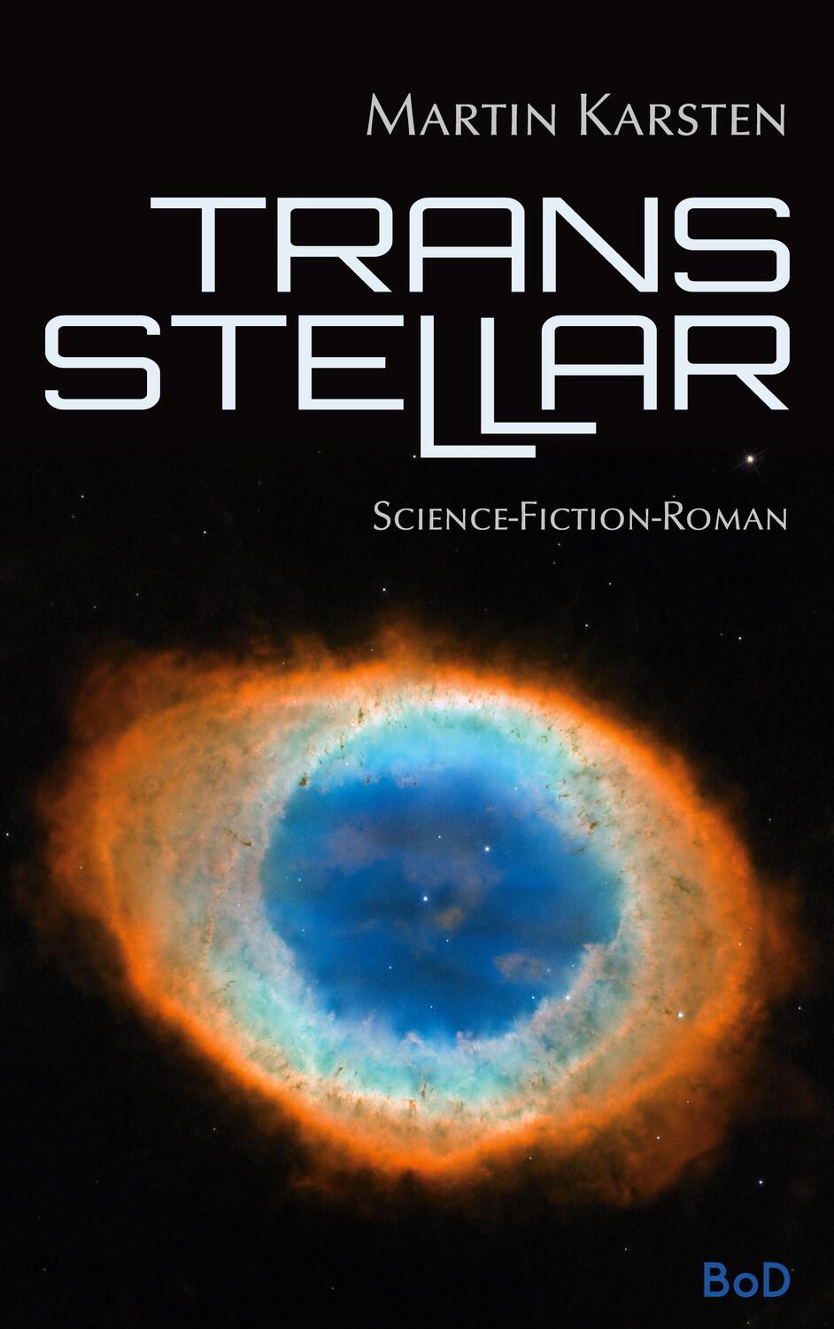 Cover: 9783755726500 | Transstellar | Martin Karsten | Taschenbuch | Books on Demand