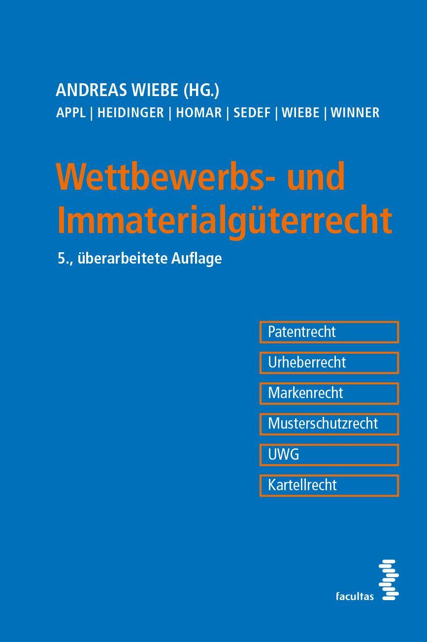 Cover: 9783708921914 | Wettbewerbs- und Immaterialgüterrecht | Andreas Wiebe (u. a.) | Buch