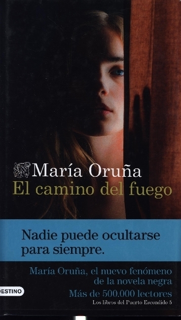 Cover: 9788423361588 | El camino del fuego | Maria Oruña | Buch | Spanisch | 2022 | DESTINO