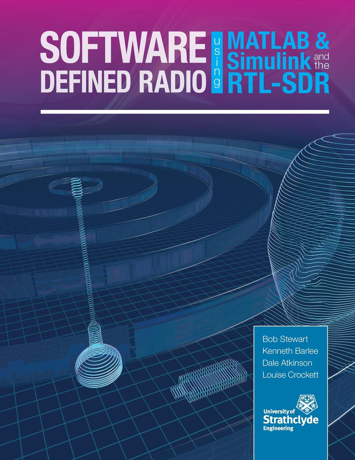 Cover: 9780992978723 | Software Defined Radio using MATLAB &amp; Simulink and the RTL-SDR | Buch