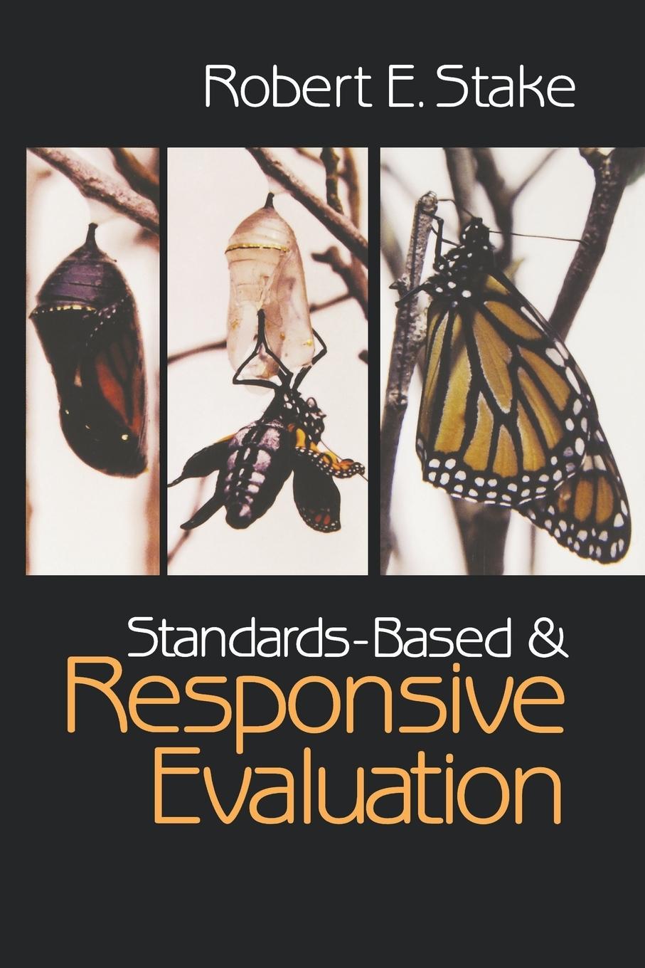 Cover: 9780761926658 | Standards-Based and Responsive Evaluation | Robert E. Stake | Buch