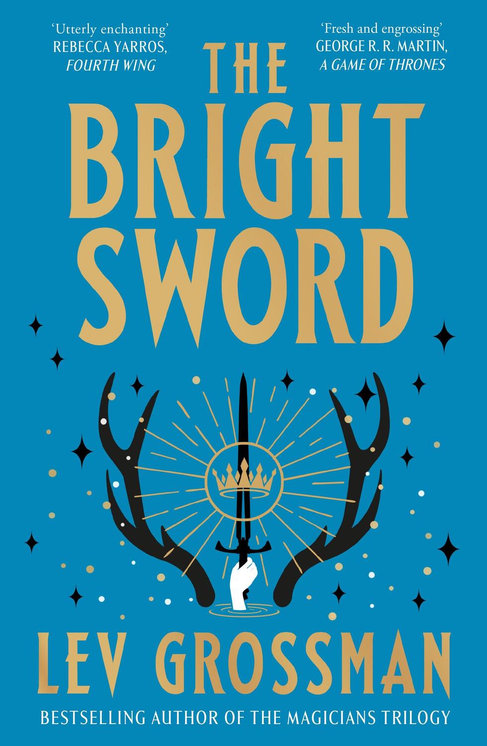 Cover: 9781529939132 | The Bright Sword | Lev Grossman | Taschenbuch | Englisch | 2024