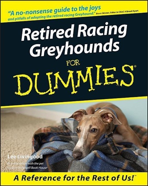 Cover: 9780764552762 | Retired Racing Greyhounds for Dummies | Lee Livingood | Taschenbuch