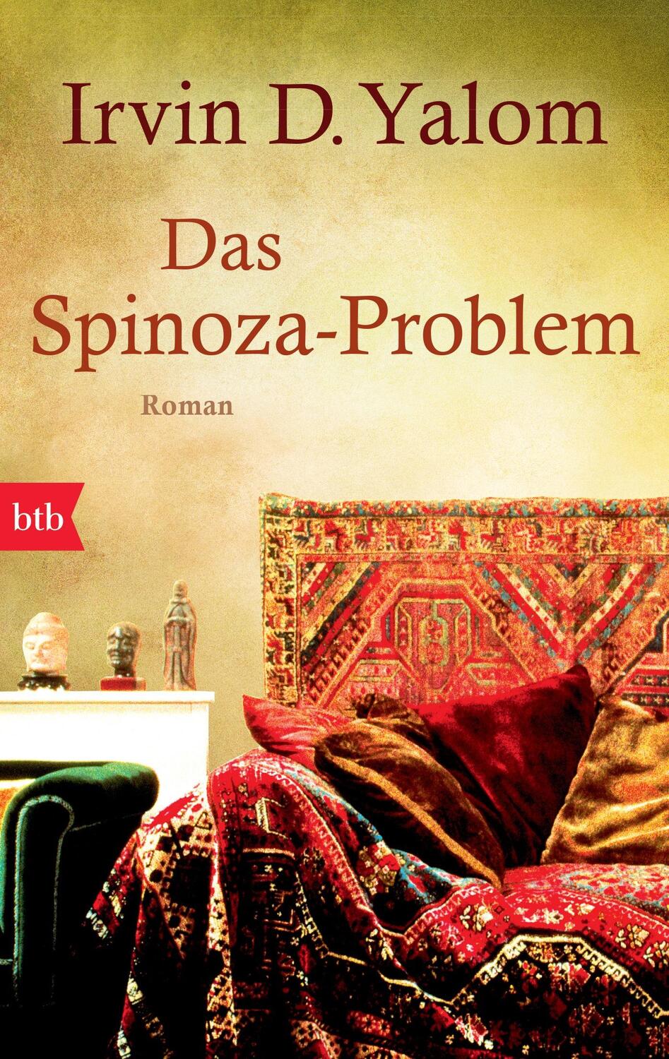 Cover: 9783442742080 | Das Spinoza-Problem | Irvin D. Yalom | Taschenbuch | btb | Deutsch